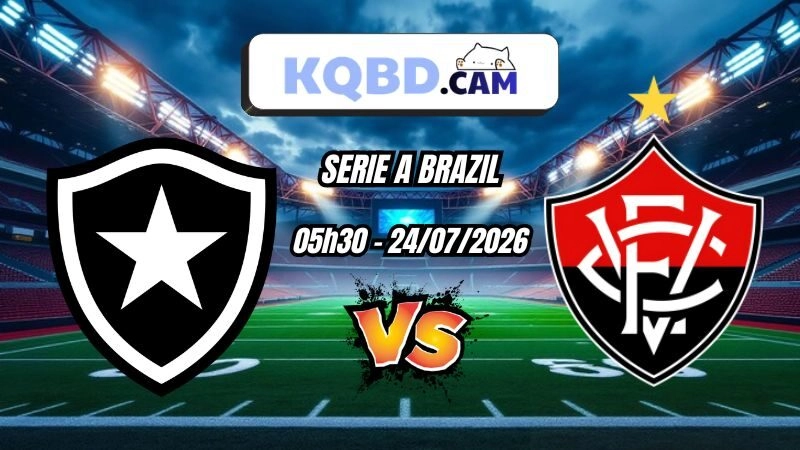 Kết quả bóng đá trận Botafogo vs Vitoria Ngày 24/07/2026